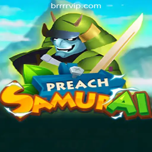 Exploring the Thrills of PreachSamurai: A Unique Gaming Experience